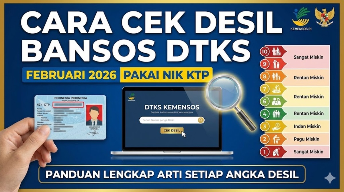 Cara Cek Desil Bansos DTKS Februari 2026 Pakai NIK KTP dan Arti Lengkap Setiap Angka Desil