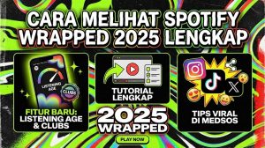 Cara Melihat Spotify Wrapped 2025 Lengkap: Fitur Baru, Tutorial, dan Tips Viral di Medsos