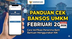 Panduan Cek Bansos UMKM Februari 2026: Cara Verifikasi Penerima Bantuan Menggunakan NIK