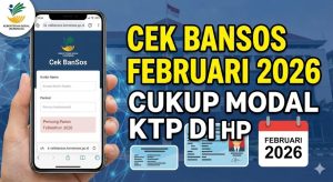 Panduan Cek Penerima Bansos Februari 2026 Lewat HP Cukup Modal KTP di Cekbansos.kemensos.go.id