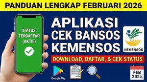 Panduan Lengkap Aplikasi Cek Bansos Kemensos Februari 2026: Download, Daftar, dan Cek Status