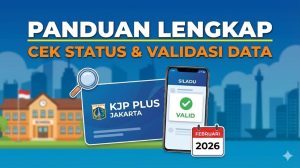 Panduan Lengkap Cek Status dan Validasi Data KJP Plus Jakarta via Siladu Februari 2026