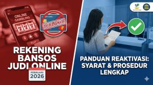 Panduan Reaktivasi Rekening Bansos Diblokir Judi Online Februari 2026: Syarat dan Prosedur Lengkap